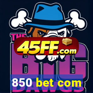 850 bet com